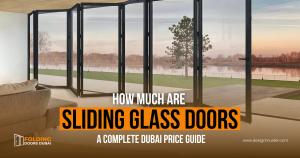 How Much Are Sliding Glass Doors A Complete Dubai Price Guide