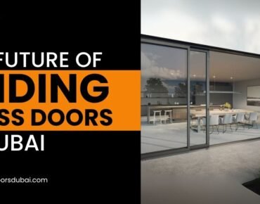 The Future of Sliding Glass Doors in Dubai