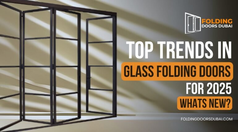 Top Trends in Glass Folding Doors for 2025: What’s New?