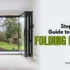 Step-by-Step Guide to Installing Folding Doors in Dubai