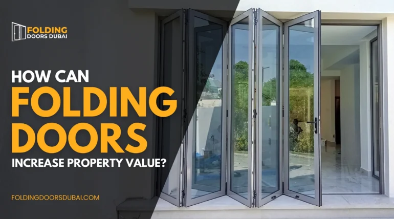 How Can Folding Doors Increase Property Value.