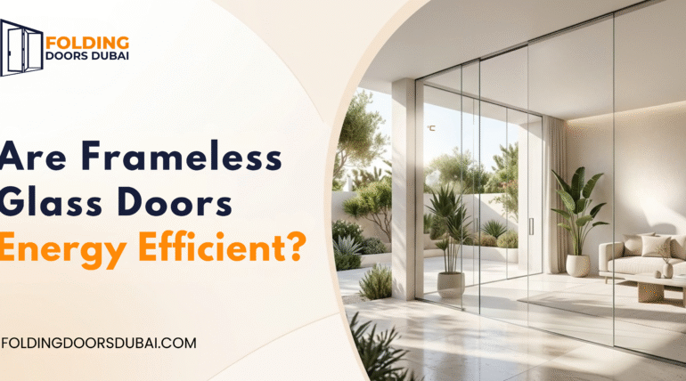 Are Frameless Glass Doors Energy Efficient