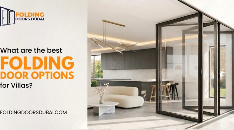 What Are the Best Folding Door Options for Villas?